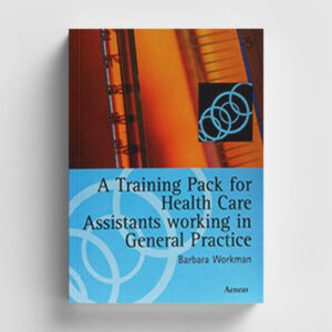 A Training Pack for HCAs working in General Practice