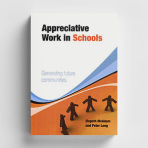 Appreciative Work in Schools
