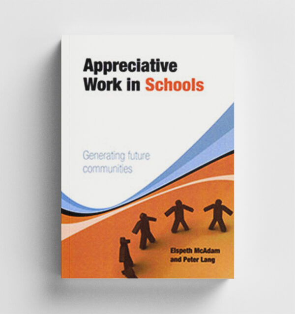 Appreciative Work in Schools