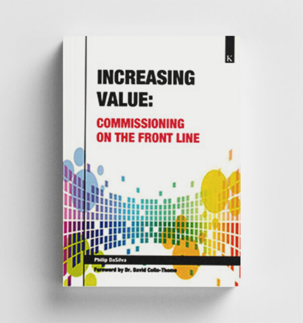 Increasing Value: Commissioning on the front line