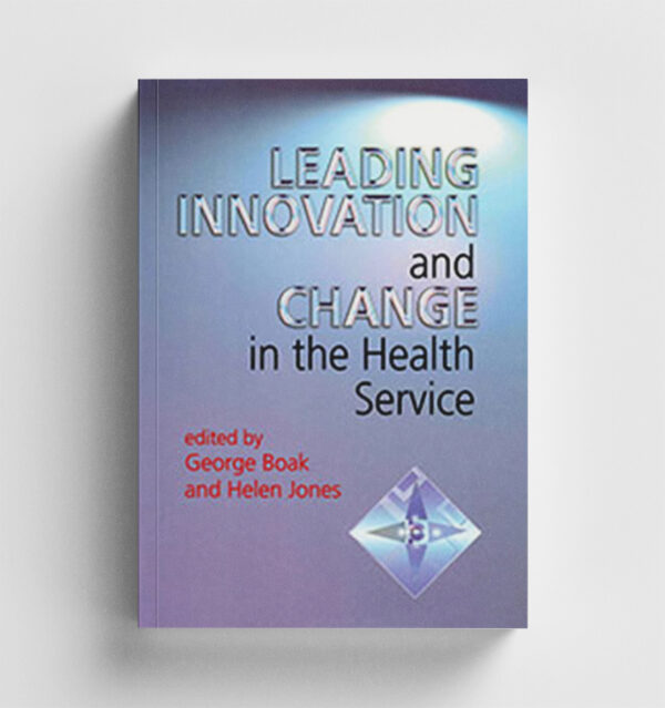 Leading Innovation & Change in the NHS