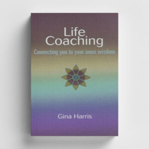 Life Coaching: A Handbook