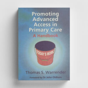 Promoting Advanced Access in Primary Care