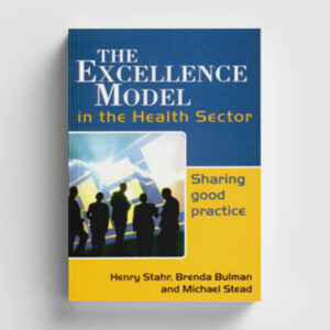 The Excellence Model in the Health Sector