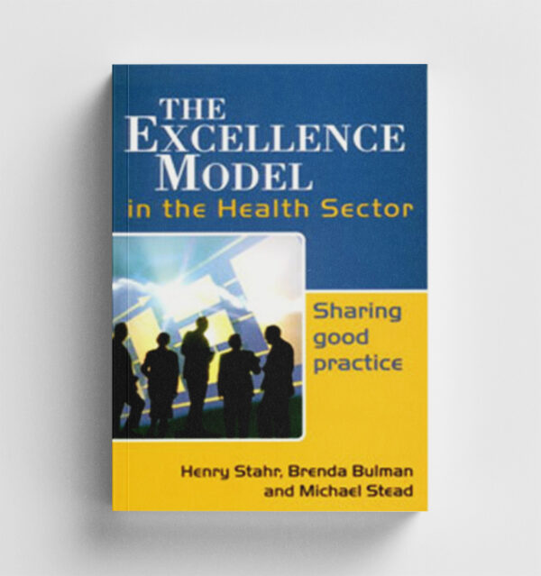 The Excellence Model in the Health Sector