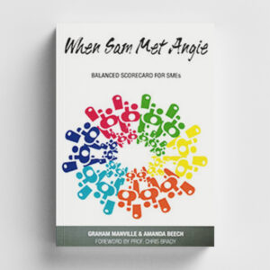 WHEN Sam met Angie: The BALANCED SCORECARD in SMEs